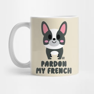 PARDON MY FRENCH Mug